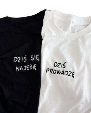 Dziś się najebię/ Dziś prowadzę Koszulki dla par 2-pack