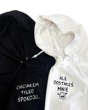 Chciałem tylko spokoju/ Ale dostałeś mnie Bluzy dla par 2-pack