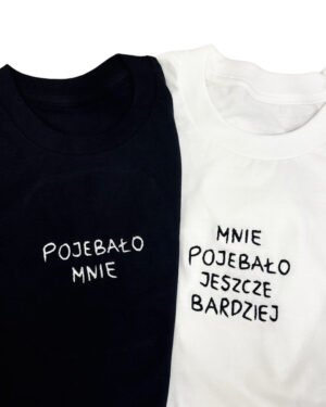 Pojebało mnie /...jeszcze bardziej Koszulki dla par 2-pack