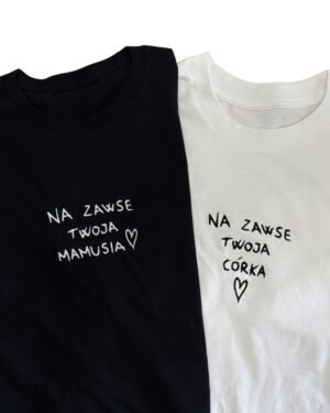 Na zawse twoja mamusia/ twoja córka Koszulki dla par 2-pack