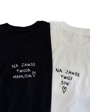 Na zawse twoja mamusia/ twój syn Koszulki dla par 2-pack